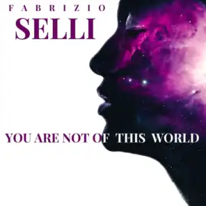 You Are Not of This World EP