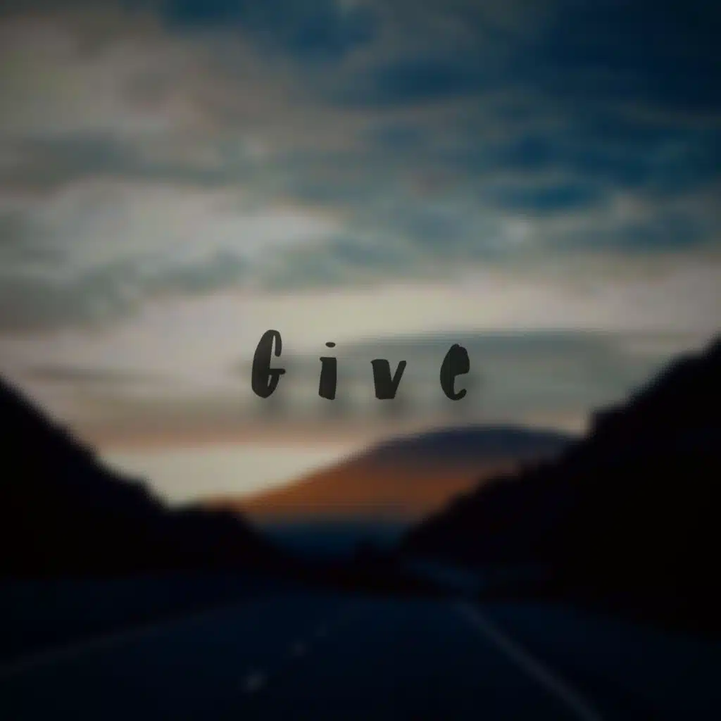 Give