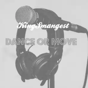 Dance Or Move