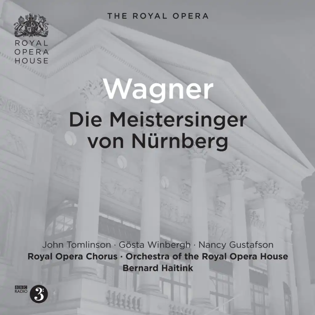 Die Meistersinger von Nürnberg, Act I: Da zu dir der Heiland kam (Live)