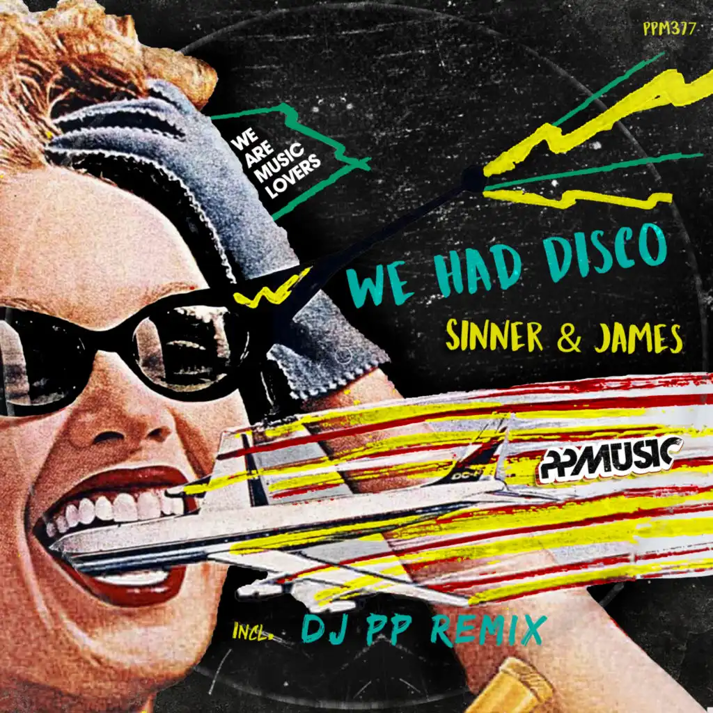 We Had Disco (DJ PP Remix)