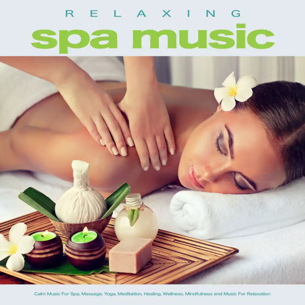 Meditation Spa, Spa Music, Spa Music Relaxation