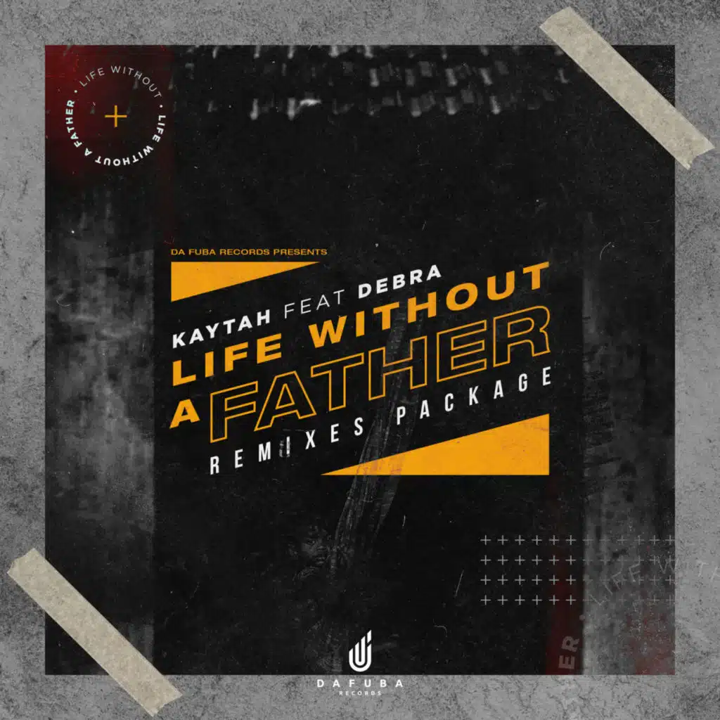 Life Without A Father (Sjavera's Club Mix) [feat. Debra]