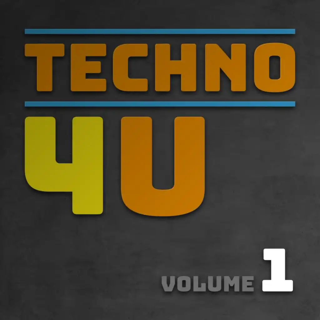 Techno 4 U, Vol. 1