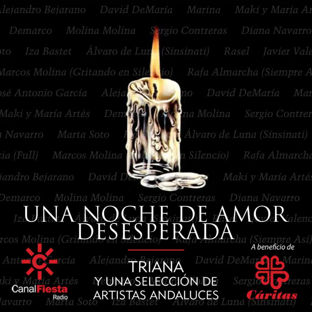 Una noche de amor desesperada (feat. Demarco Flamenco, Maki, Alejandro Bejarano, David DeMaría, Diana Navarro, Full, Gritando en Silencio, Iza Bastet, José Antonio García, Marina, Marta Soto, María Artés, Molina Molina, Rasel, Sergio Contreras, Siempre Así & Sinsinati)