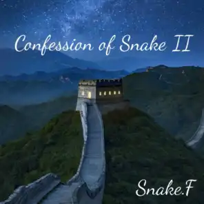 Confession of Snake II