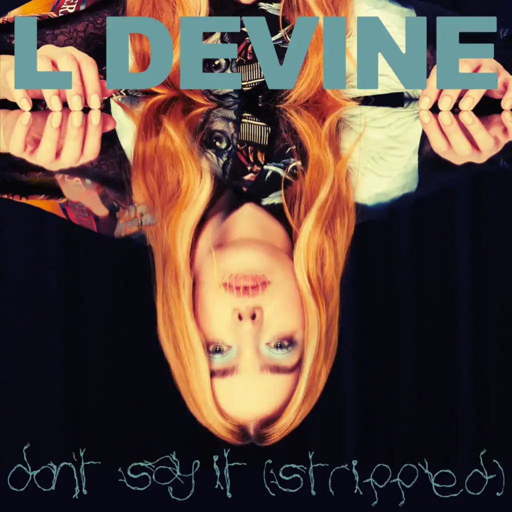 Don't Say It (Stripped)