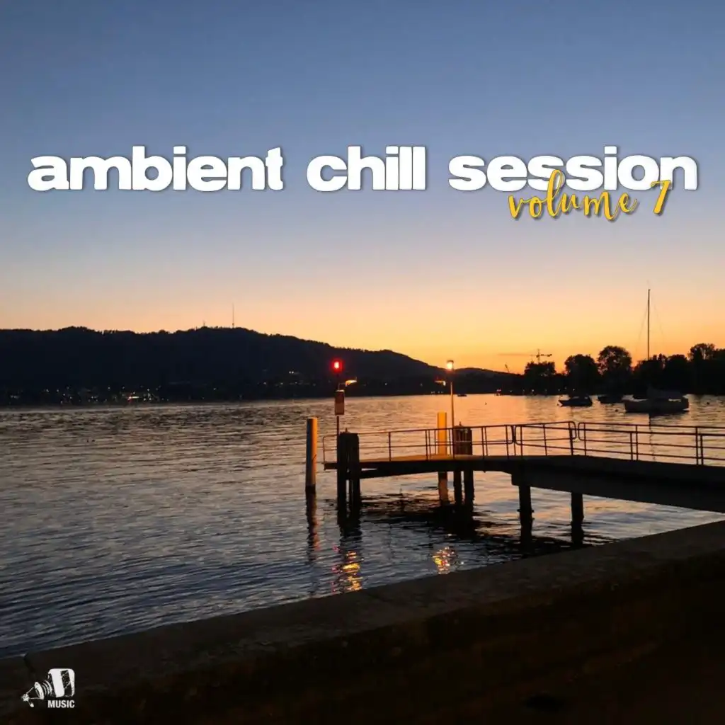 Ambient Chill Session, Vol. 7