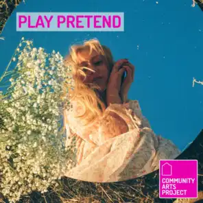 Play Pretend (feat. Fiona Grey, Ryan Renteria & Allee Fütterer)