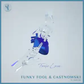 Funky Fool & CastNowski