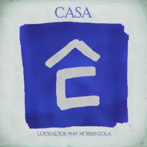 Casa (feat. Morris Gola)