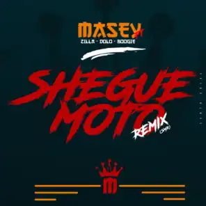 Shegué Moto (SMR Remix) [feat. Dolo, Boogie & Zilla]