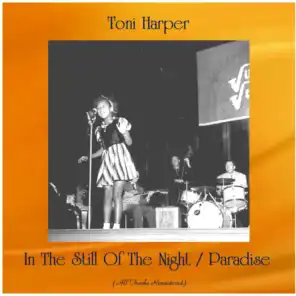 In The Still Of The Night / Paradise (All Tracks Remastered)