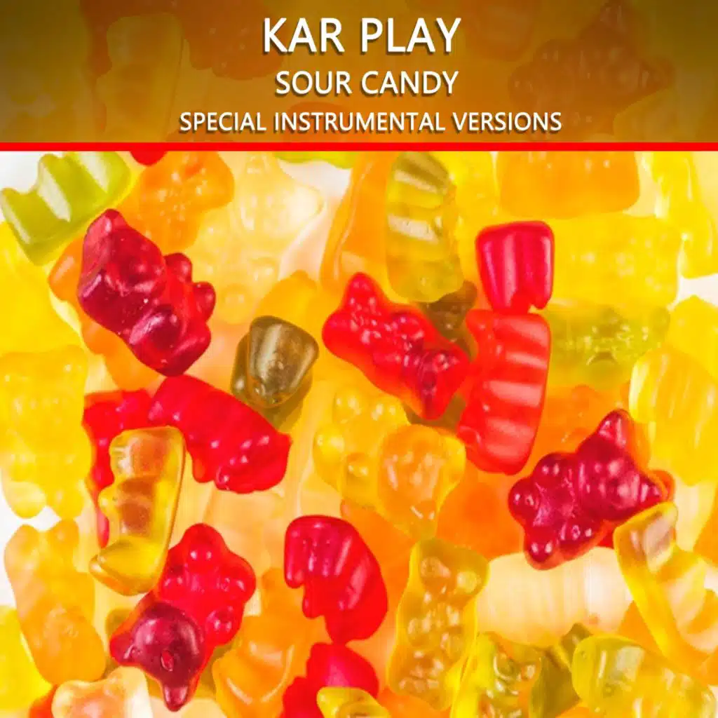 Sour Candy (Edit Instrumental Mix Without Bass) [feat. Work In Work]