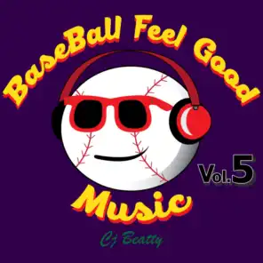 Baseball Feel Good Music, Vol. 5