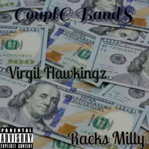 Couple Bands (feat. Racks Milly)