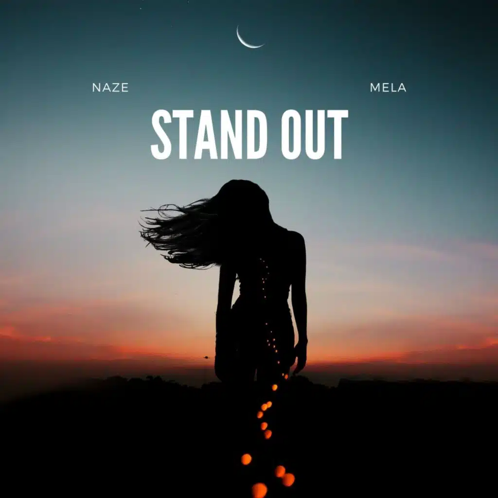 Stand Out (feat. MELA)