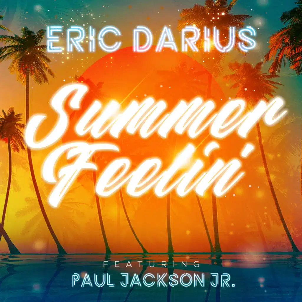 Summer Feelin' (feat. Paul Jackson, Jr.)
