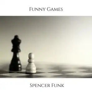 Funny Games (feat. Gage Braden)