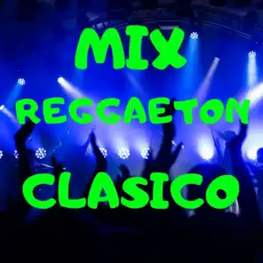 Mix Reggaeton Clasico - Felina, Saoco, Donde Estan las Gatas, la Cama, Dale, Pam Pam, Wasa Wasa.....