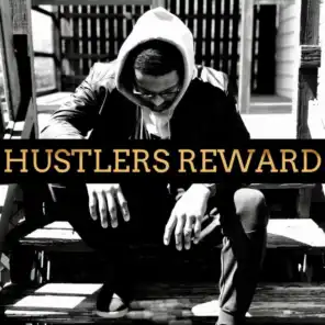 Hustler's Reward