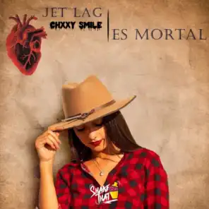 Es Mortal (feat. Jet Lag)