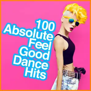 100 Absolute Feel Good Dance Hits