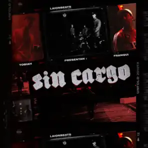 Sin Cargo (feat. Tobiah & Laionbeats)