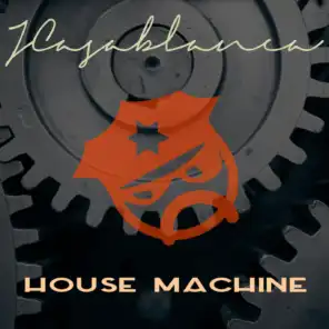 House Machine