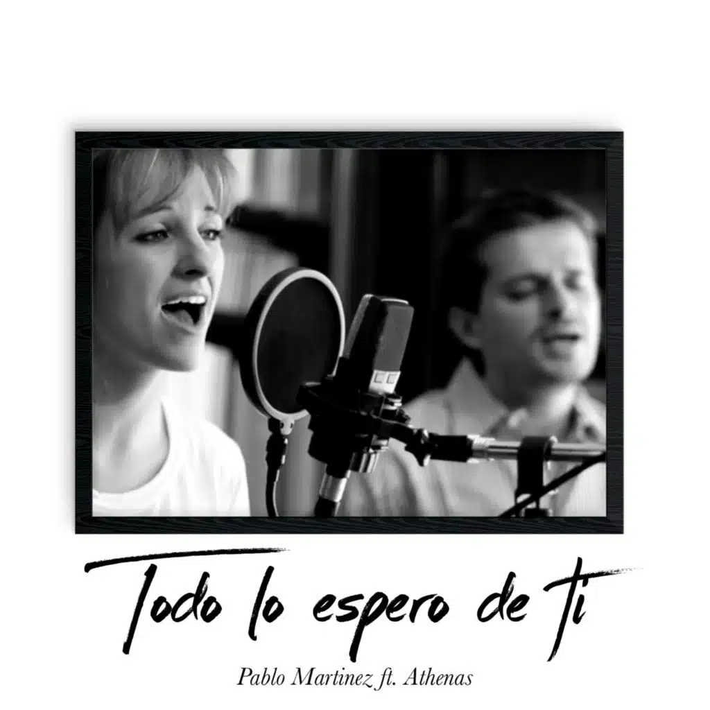 Todo Lo Espero de Ti (feat. Athenas)