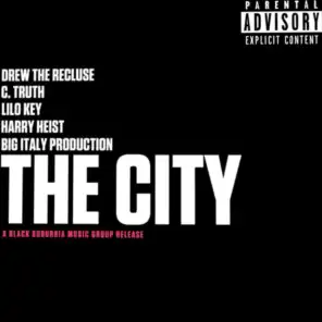 The City (feat. C. Truth, Lilo Key, Harry Heist & BIP)