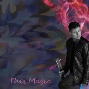 This Magic (feat. Gregg Wright)