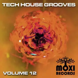 Moxi Tech House Grooves, Vol. 12