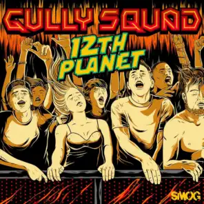 Gully Squad (feat. Virtual Riot & Twine)