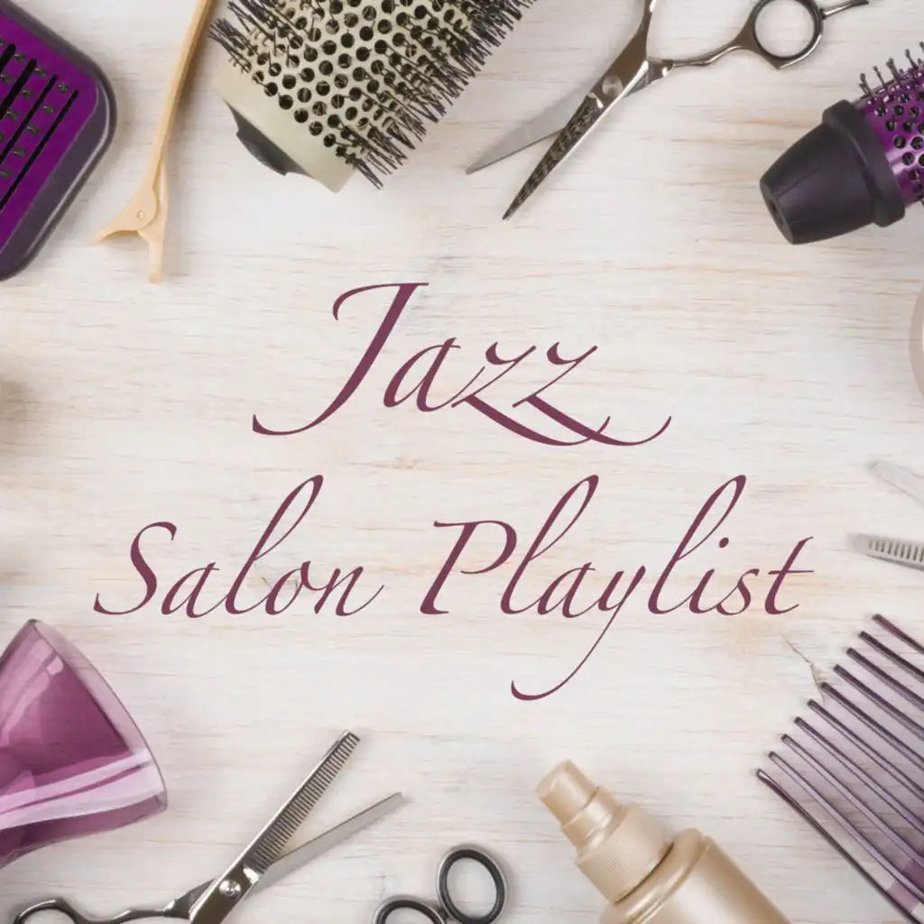 Salon Jazz Playlist