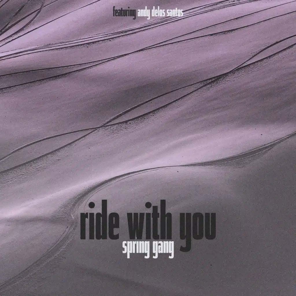 Ride with You (feat. Andy Delos Santos)