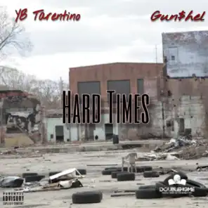 Hard Times (feat. GunShel)