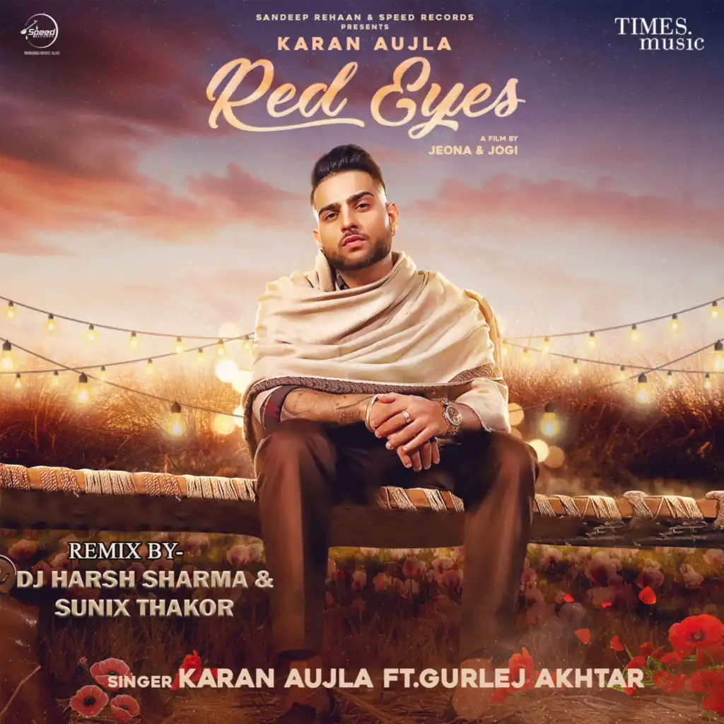 Red Eyes (Remix) [feat. Gurlej Akhtar, DJ Harsh Sharma & Sunix Thakor]