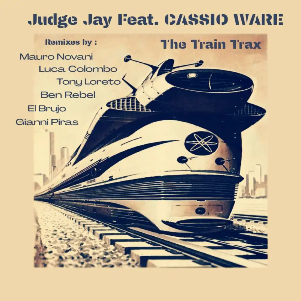 The Train Trax (Mauro Novani Locomotive Remix) [feat. Cassio Ware]