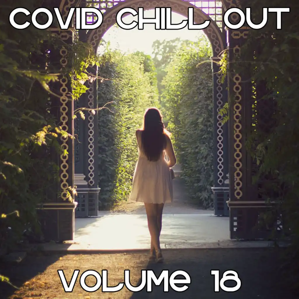 Covid Chill Out, Vol. 18