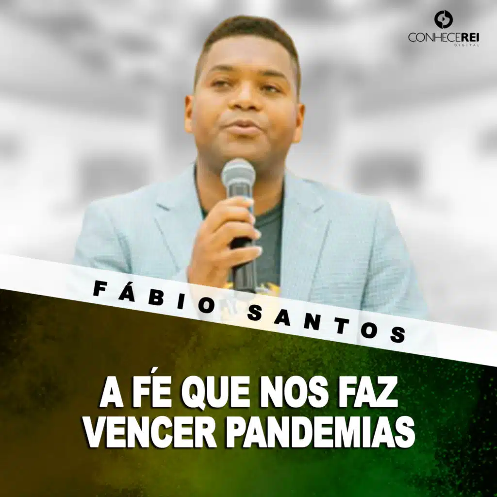 A Fé Que nos Faz Vencer Pandemias (Ao Vivo)