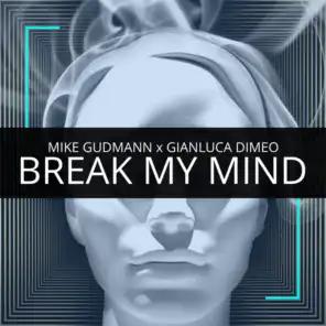 Break My Mind