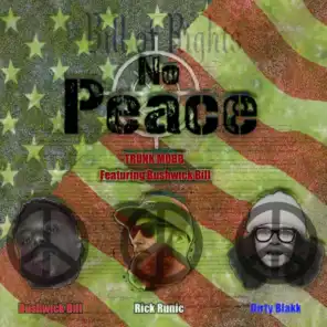 No Peace (feat. Bushwick Bill)