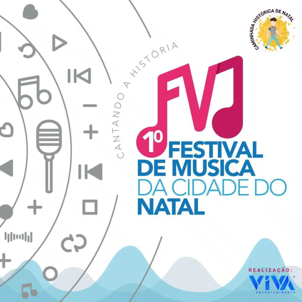 1º Festival de Música da Cidade do Natal: Cantando a História
