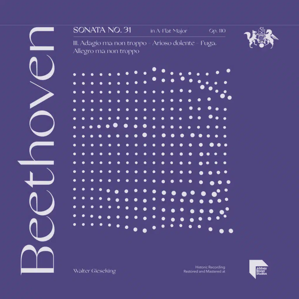 Sonata No. 31 in A-Flat Major, Op. 110: III. Adagio ma non troppo - Arioso dolente - Fuga. Allegro ma non troppo