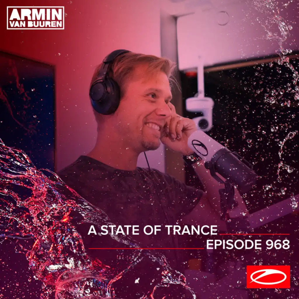 A State Of Trance (ASOT 968) (This Week's Service For Dreamers, Pt. 2)