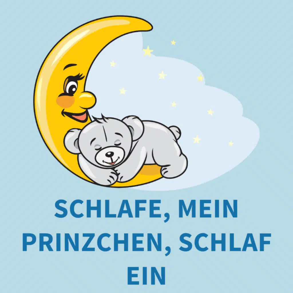 Schlafe, mein Prinzchen, schlaf ein