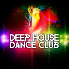 Deep House Dance Club