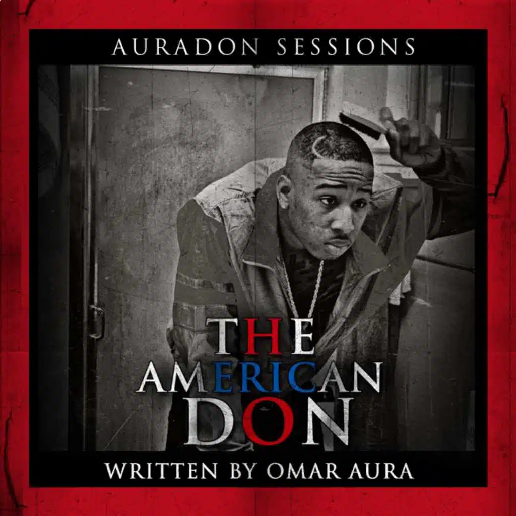 Auradon Sessions: The American Don