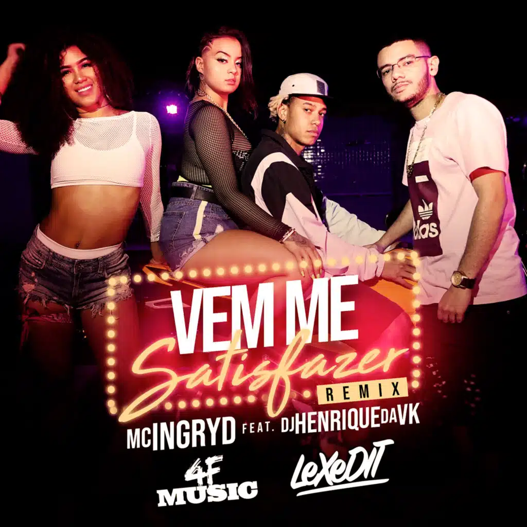 Vem Me Satisfazer (Remix) [feat. DJ Henrique da VK]